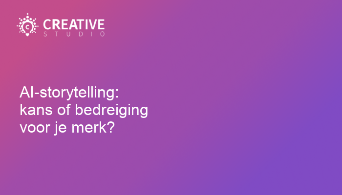 AI-storytelling: kans of bedreiging voor je merk?