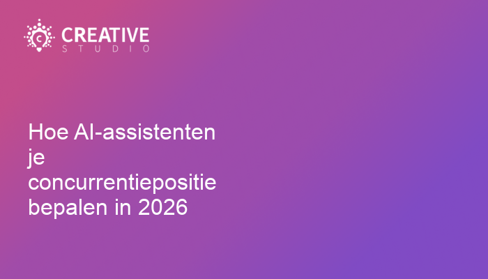 Hoe AI-assistenten je concurrentiepositie bepalen in 2026