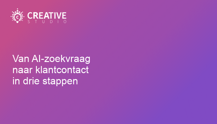 Van AI-zoekvraag naar klantcontact in drie stappen