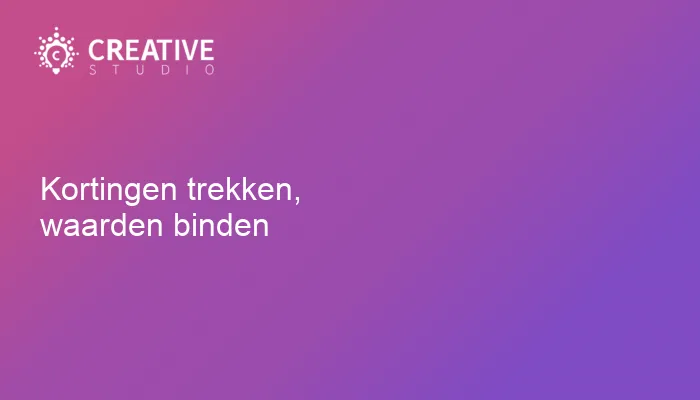 Kortingen trekken, waarden binden