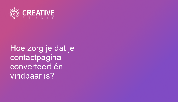 Hoe zorg je dat je contactpagina converteert én vindbaar is?