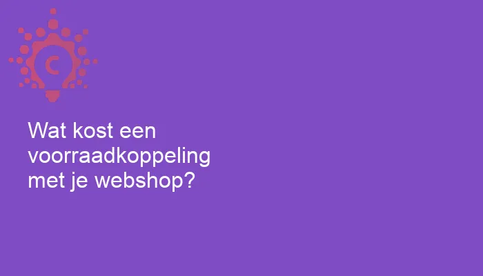 Wat kost een voorraadkoppeling met je webshop?
